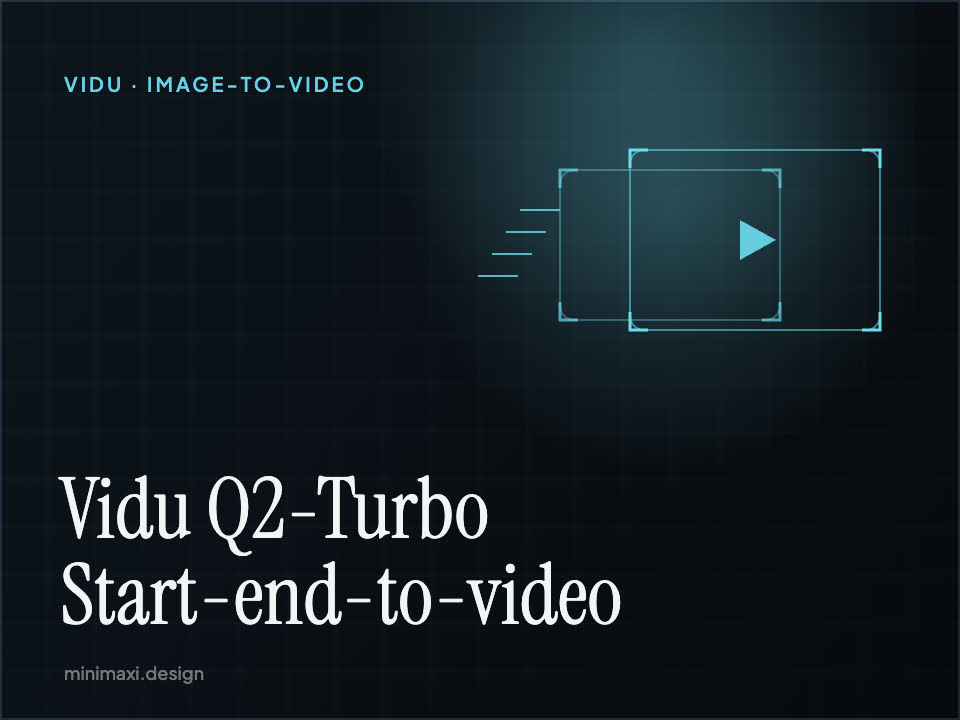 Vidu Q2-Turbo Start-end-to-video