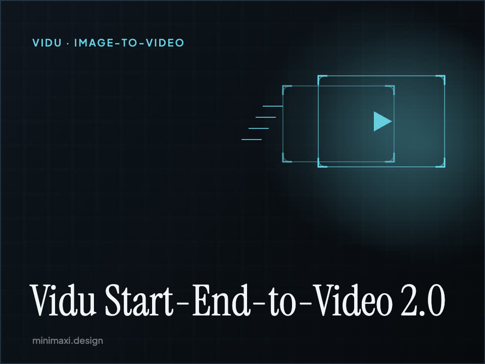 Vidu Start-End-to-Video 2.0